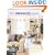 The Organized Home: Design Solutions for Clutter-Free Living