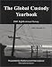 Book The Global Custody Yearbook, 2001 Eighth Annual Survey, Presented by Buttonwood International