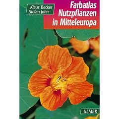 Farbatlas Nutzpflanzen Mitteleuropas