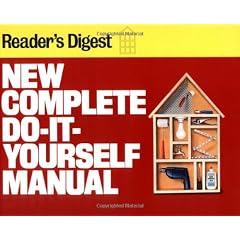 Reader's Digest New Complete Do-It-Yourself Manual (USA Edition)