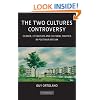 The Two Cultures Controversy: Science, Literature and Cultural Politics in Postwar Britain