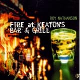 Fire at Keaton's Bar & Grillvon "Roy Nathanson"