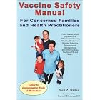 Vaccine Safety Manual for Concerned Families and Health Practitioners: Guide to... by  Neil Z. Miller and Russell, M.D. Blaylock