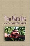 Two Watches : The Extraordinary Call Of An Ordinary Woman
