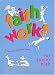 Faith Works for Junior High: Scripture and Tradition Based Sessions for Faith Formation