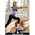 Everybody Steps - A Guide to Step Aerobics