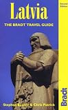 Latvia: The Bradt Travel Guide (Guide to)