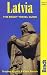 Latvia: The Bradt Travel Guide (Guide to)