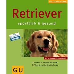 Retriever (GU TierRatgeber) (Broschiert)