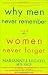  : Why Men Never Remember and Women Never Forget