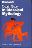 Who's Who in Classical Mythology (Who's Who)