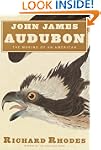 John James Audubon: The Making of an...