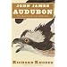 John James Audubon: The Making of an American