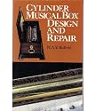 Cylinder Musical Box Design and Repair