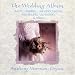 Classical Music : The Wedding Album