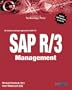 SAP R/3 Management: A Manager's Guide to SAP R/3