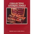 Collecting Antique Tools by Herbert P. Kean and Emil Pollak