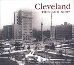 Cleveland Then and Now (Then & Now)