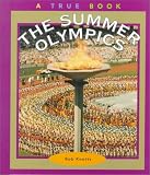 The Summer Olympics (True Books)