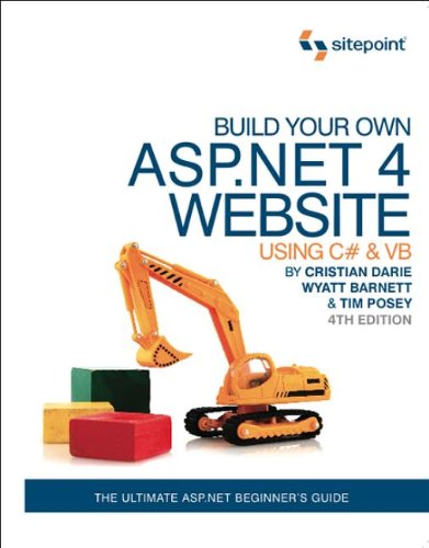Build Your Own ASP.NET 4 Web Site Using C# & VB, 4th Edition