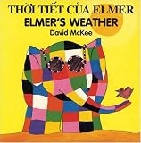 Elmer's Weather (English-Vietnamese) (Elmer series)