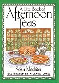 A Little Book of Afternoon Teas (International Little Cookbooks)