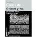 Cours de th�me grec avec 50 th�mes complets int�gralement corrig�s