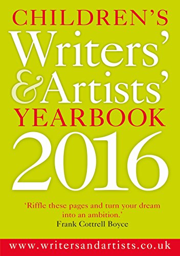 Children's Writers' & Artists' Yearbook 2016 (Writers' and Artists'), by Frank Cottrell Boyce
