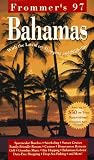 Frommer's 97 Bahamas (Frommer's Bahamas)