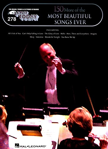 One Hundred Fifty More of the Most Beautiful Songs Ever Songbook: E-Z Play Today Volume 278