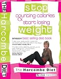 The Harcombe Diet: Stop Counting Calories & Start Losing Weight
