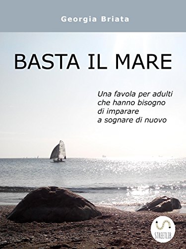 Basta il mare (Italian Edition)