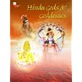 Hindu Gods and Goddesses: A Glimpse into Their Vibrant World by Prem B Bhalla