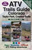 ATV Trails Guide Colorado Taylor Park, Crested Butte
