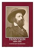 Tennyson 1809-1892 : a centenary celebration