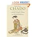 Chado the Way of Tea: A Japanese Tea Master's Almanac