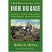 A Full Blown Yankee of the Iron Brigade: Service with the Sixth Wisconsin Volunteers
