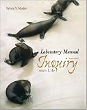 Laboratory Manual to accompany Inquiry Into Life