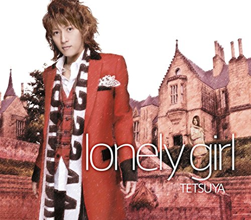lonely girl TETSUYA