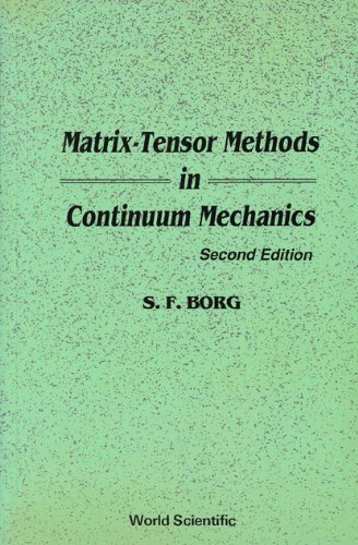 matrix tensor methods in continuum mechanics