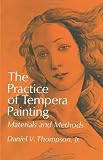 The Practice of Tempera Painting (Dover Art Instruction)