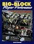 Big-Block Mopar Performance: High Performance and Racing Modifications for B and Rb Series Engines