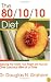The 80/10/10 Diet