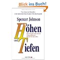 H�hen und Tiefen: Wie Sie gute und schwere Zeiten meistern - im Job wie im Leben