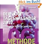 Der LOGI Tageskalender 2012: Rezepte...