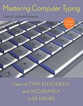 Mastering Computer Typing, Revised Edition
