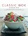 Classic Wok Cooking