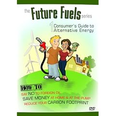 Future Fuels 1: Consumer's Guide to Alternative Energy