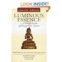 Luminous Essence: A Guide to the Guhyagarbha Tantra
