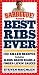 Best Ribs Ever: 100 Killer Recipes by Steven Raichlen
